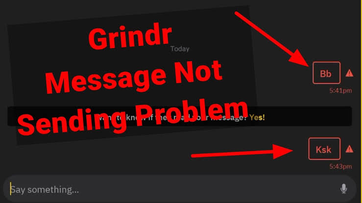 Grindr Messages Not Sent: Causes And How To Fix